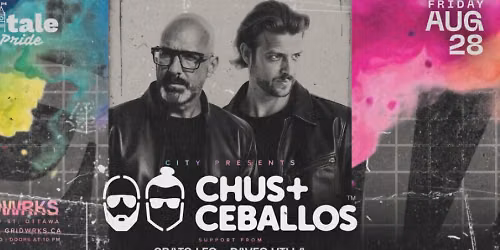 CHUS & CEBALLOS at GRIDWRKS