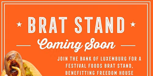 Festival Foods Brat Stand: Presented by Bank of Luxemburg!