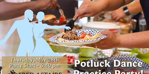Potluck Dance Practice Party