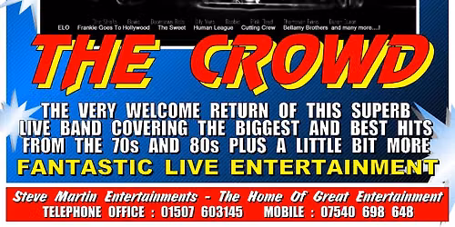 "THE CROWD" ARE STARRING AT THE CARR LANE SPORTS AND SOCIAL CLUB GRIMSBY, SATURDAY 18th JULY - 8.30 