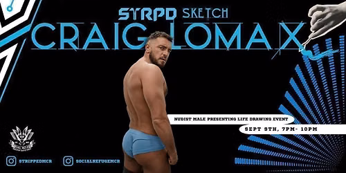 STRIPPED SKETCH- SEPT 9TH CRAIG LOMAX