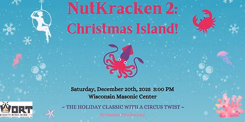 NutKracken 2: Christmas Island!