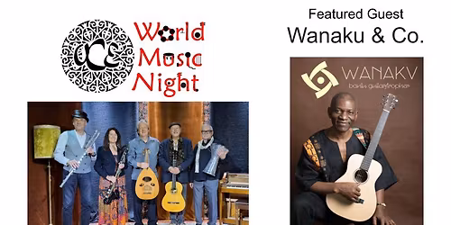OCE's World Music Night with featured guest Wanaku and Co.
