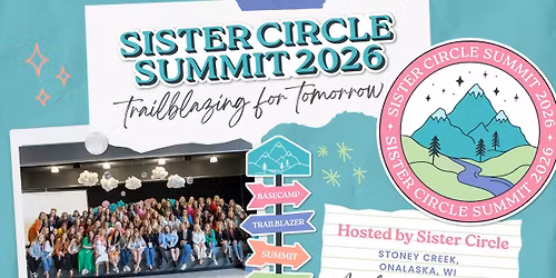 Sister Circle Summit: Trailblazing for Tomorrow