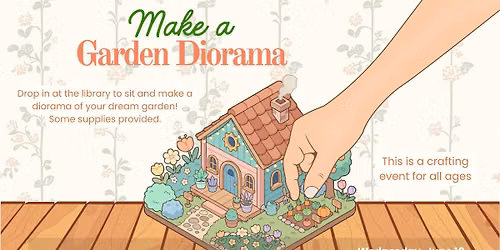 Make a Garden Diorama