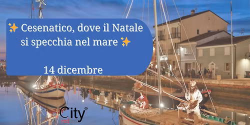 \u2728 Cesenatico, dove il Natale si specchia nel mare \u2728