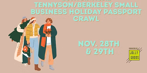 13th Annual Tennyson\/Berkeley Small Business Passport Crawl