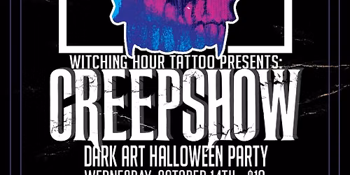 CreepShow - Dark Art Halloween Party