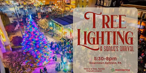 Tree Lighting & Santa's Arrival!