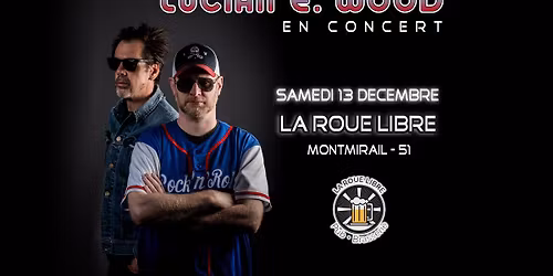 LUCIAN E. WOOD \u00e0 la Roue Libre (Montmirail)