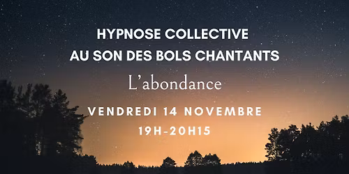 Hypnose collective au son des bols chantants