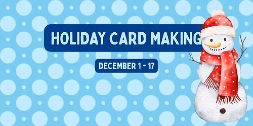 Holiday Card Making (Napa Library)