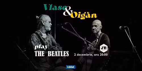 Vlase & Oig\u0103n play The Beatles