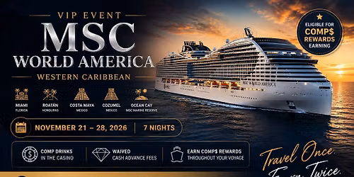 Comps On The House VIP Event MSC World America \u2022 Western Caribbean
