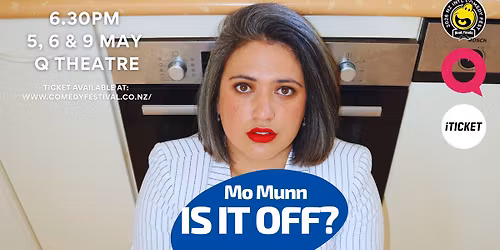 Mo Munn presents IS IT OFF? || NZ Intl Comedy Festival