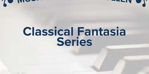 Classical Fantasia Series: Evening of Flute & Piano Chamber Music
