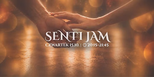 SENTI JAM - otwarta przestrze\u0144 do praktyki, ruchu i kontaktu