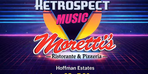 Retrospect @ Moretti's Hoffman Estates