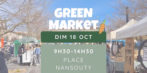GREEN Market, \u00e0 Nansouty