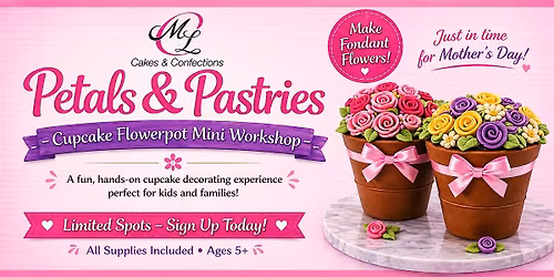 Petals & Pastries: Cupcake Flowerpot Mini Workshop