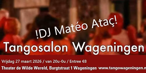 Salon in de Wilde Wereld met DJ Mat\u00e9o Ata\u00e7! (Thijs Wientjes)!
