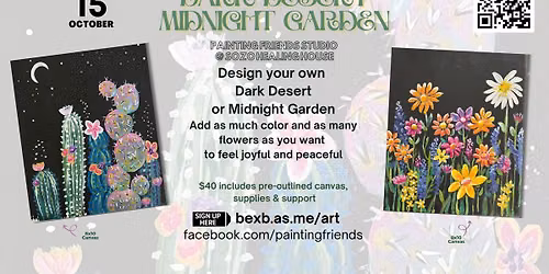 Dark Desert or Midnight Garden Paint Party ($40)
