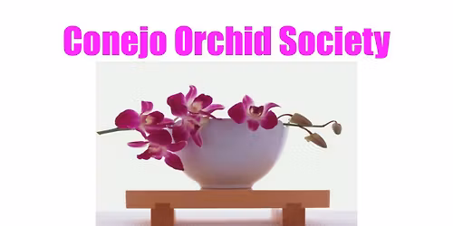 Conejo Orchid Show & Sale