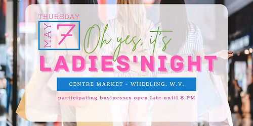 Ladies' Night at Centre Market