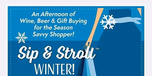 Sip & Stroll Winter \u2122\ufe0f December 6, 2025, Noon-4pm Kingston Collection