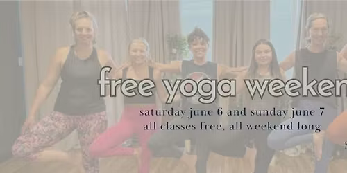 FREE YOGA WEEKEND at Slack Tide Yoga Studio