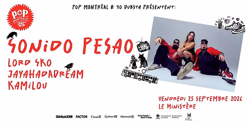 Sonido Pesao + Lord Sko + JayaHadADream + Kamilou