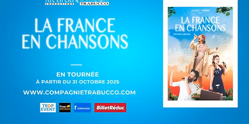La France en Chansons - Spectacle Musical en tourn\u00e9e