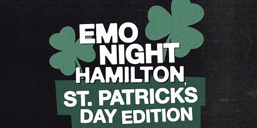 Emo Night Hamilton: St. Patrick\u2019s Day Edition at Corktown Pub