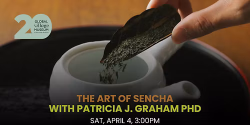 The Art of Sencha with Patricia J. Graham PhD