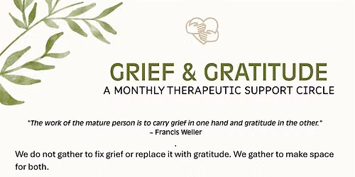 Grief & Gratitude