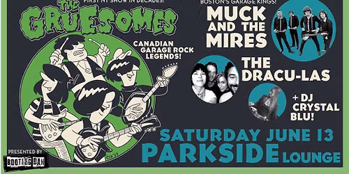 THE GRUESOMES, Muck and the Mires, The Dracu-Las