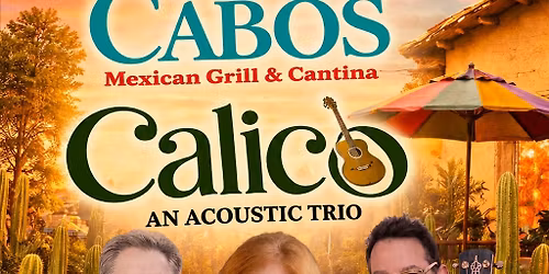 Calico Live @ Los Cabos in Broken Arrow