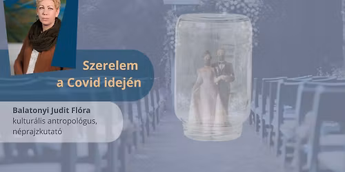  Szerelem a Covid idej\u00e9n