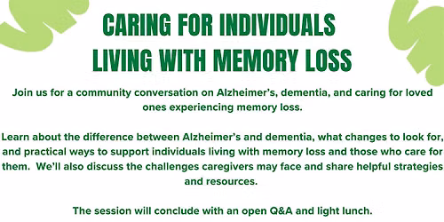 Caring for Individuals Living with Memory Loss