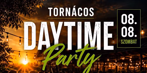 Torn\u00e1cos Daytime Party