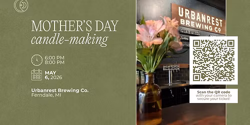 Mother's Day Candle-Making Workshop