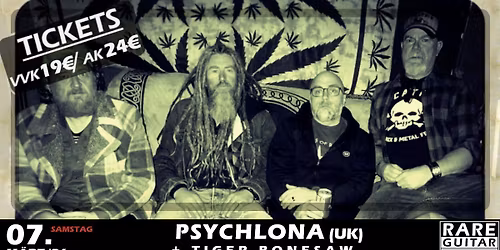 Psychlona (UK) + Tiger Bonesaw