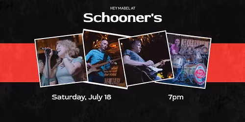 Hey Mabel at Schooner's