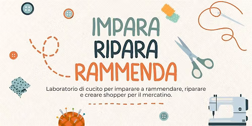 IMPARA, RIPARA & RAMMENDA - laboratorio di cucito