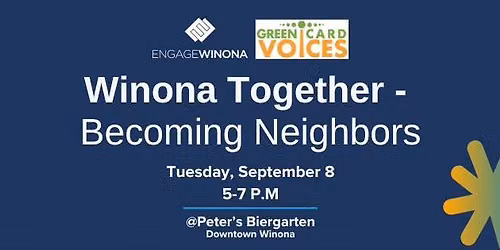Winona Together - Becoming Neighbors
