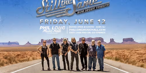 Still The Same: A Tribute to Bob Seger