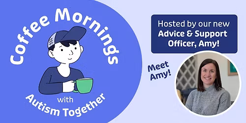 Coffee Morning - for parents and carers of autistic children