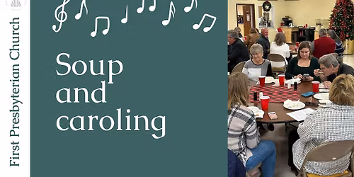 Soup and Caroling