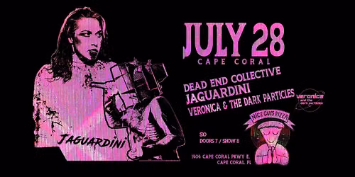 DEC | JAGUARDINI | VERONICA & THE DARK PARTICLES @ Nice Guys Pizza