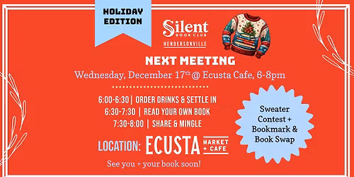 Silent Book Club Hendersonville Meetup - 12\/17 | Holiday Edition!